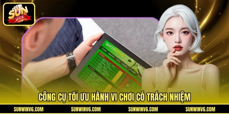 Công cụ tối ưu hành vi chơi có trách nhiệm