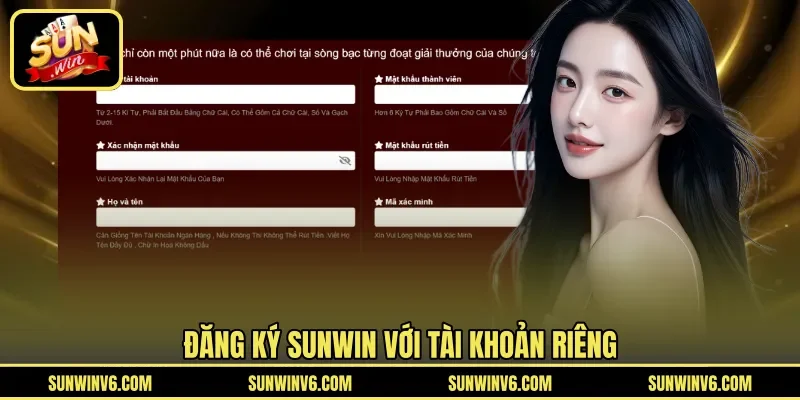 Đăng ký Sunwin với tài khoản riêng