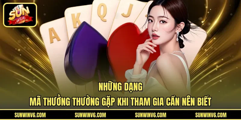 Những dạng mã thưởng thường gặp khi tham gia cần nên biết